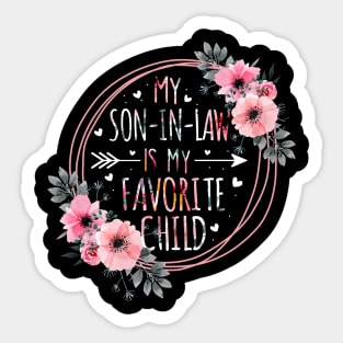 My Son In Law Is My Favorite Child Mother-In-Law Mothers Day Sticker